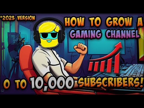How To Grow a Gaming Channel in 2023 (30 EASY TIPS) 