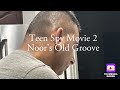 Teen Spy Movie 2 Noor’s Old Groove | Offical Tralier