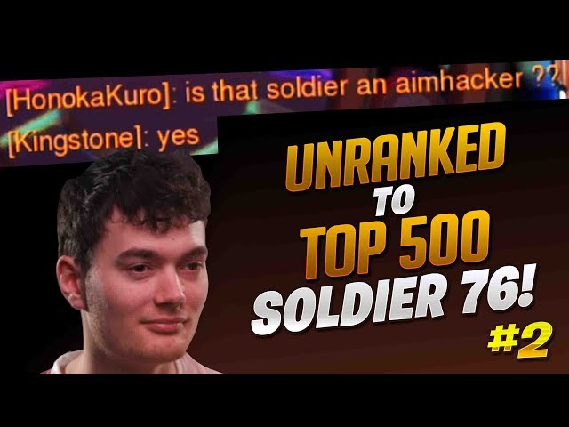 Unranked To Top 500 Soldier 76 Only! - Ep. 2 class=