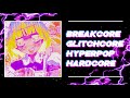 Glitchcore/Breakcore music playlist vol. 1