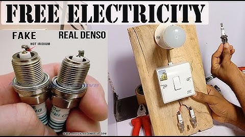Free Electricity Energy With Spark Plugs, How To Know Original Iridium And Others