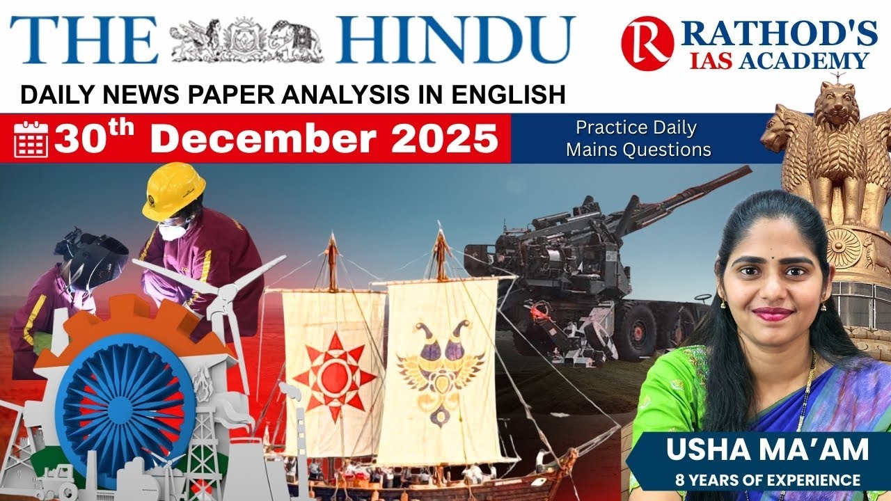 The Hindu newspaper analysis 30 Dec 2025 / UPSC Daily current affairs ...