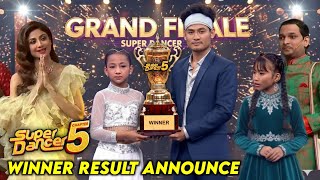 Winner Result Announce Super Dancer Chapter 5 Full Episode | Super Dancer Chapter 5 Today Episode