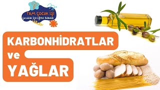 Karbonhidratlar Ve Yağlar - Enerji Veren Besinler - Çocuklar İçin Eğitici Videolar