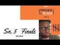 OITNB Season. 5 Finale (Episode 13) Review/Reaction