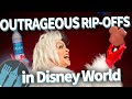 10 Most Outrageous Rip-Offs in Disney World!