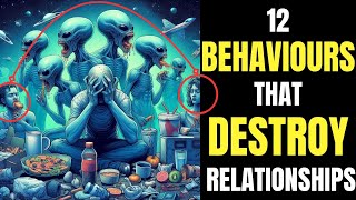 12 Behaviors that Destroy Relationships