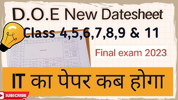Delhi govt school new datesheet 2023 doe class 3to11/9 | IT ka paper kab hoga/information technology