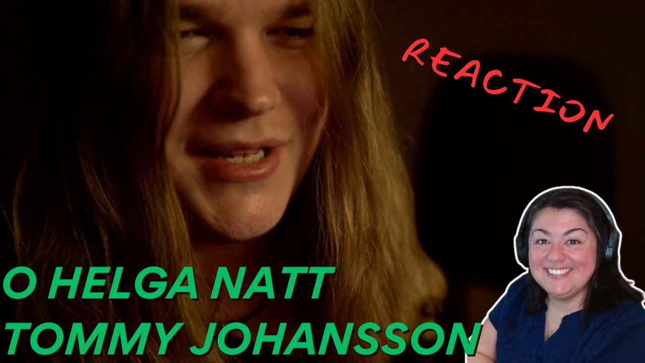 FIRST TIME REACTING TO Tommy Johansson O Helga Natt YouTube first-time-reacting-to-tommy-johansson-o-helga-natt-youtube