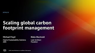 AWS re: Invent 2022 - توسيع نطاق إدارة بصمة الكربون العالمية (STP213)