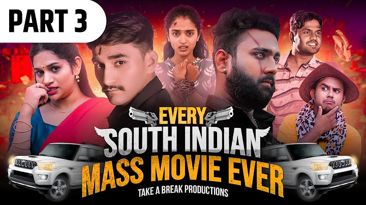 Every South Indian Mass Movie Ever 🤣 - Part 3 | Take A Break Fanworld