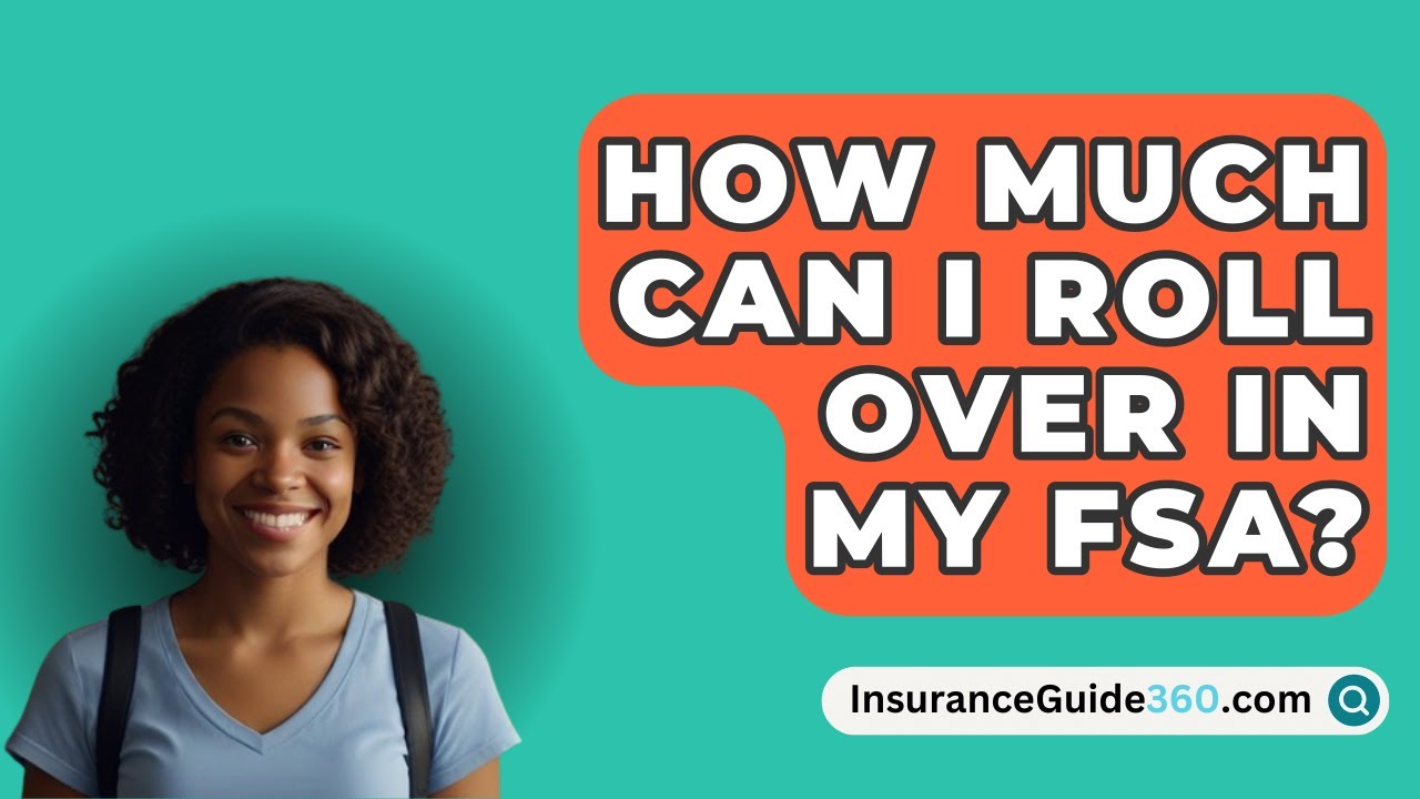 How Much Can I Roll Over In My FSA? YouTube