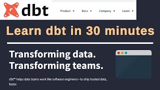dbt (data build tool) Crash Course For Beginners (dbt Core) | Full Tutorial
