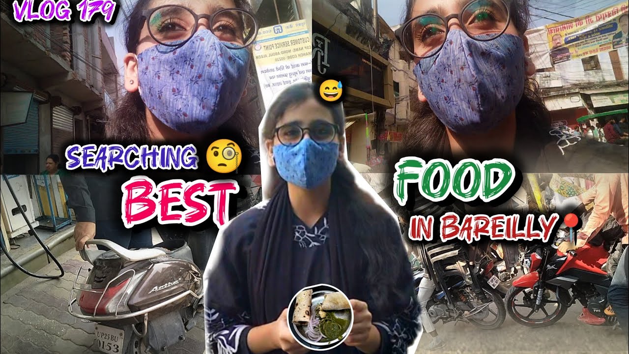 SEARCHING 🔍 BEST' FOOD IN BAREILLY 📍🧐( VLOG 179 ) @Tahira786... 