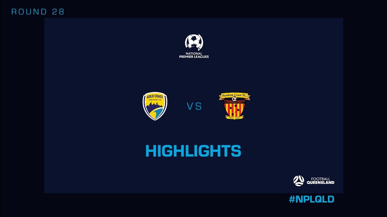 football score NPL R28 – Gold Coast United vs. Sunshine Coast FC Highlights