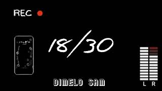 18/30 Dimelo sam/-Audio Oficial.