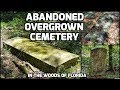 Abandoned & Overgrown Cemetery in the Florida Woods