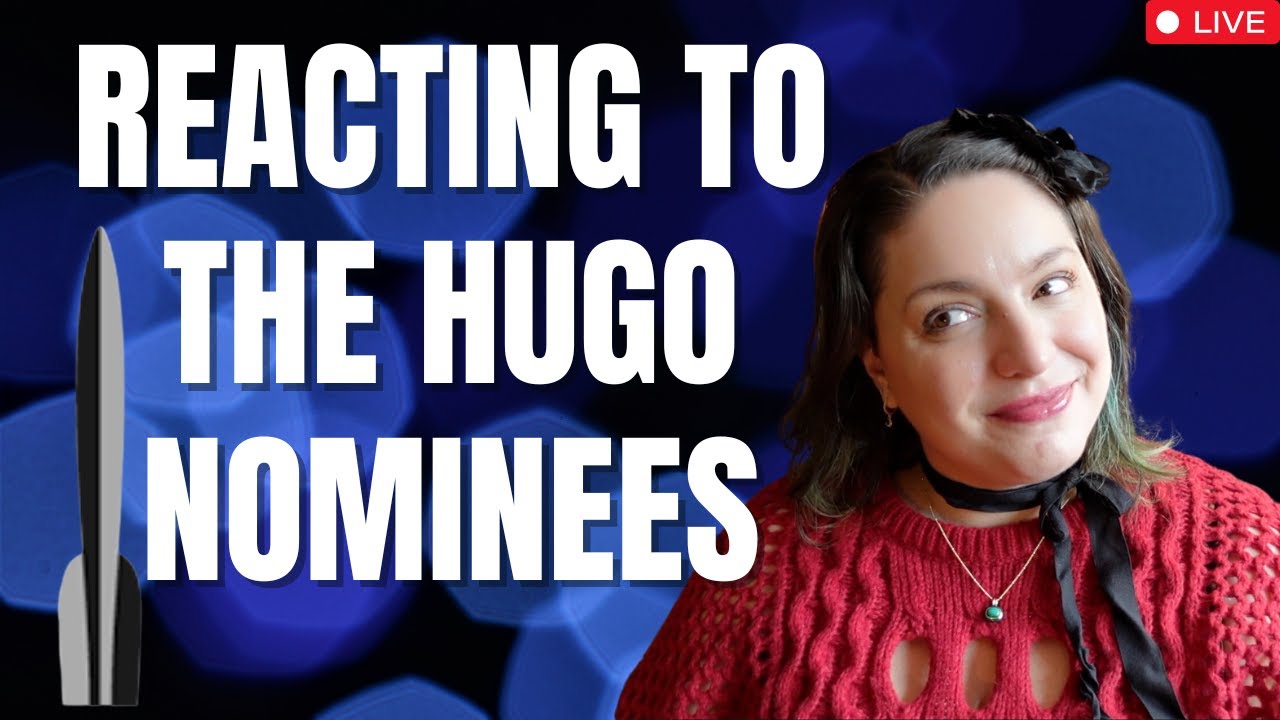 REACTING TO THE 2024 HUGO NOMINEES! (LIVE) YouTube