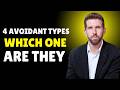 The 4 Avoidant Sub Types Explained Which One Is Your Partner The 4 Avoidant Sub Types Explained