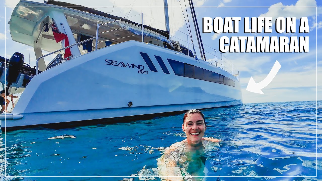 Catamaran Sailing- A Day in the Life of a Liveaboard Couple!