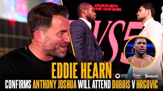 Eddie Hearn CONFIRMS Anthony Joshua will ATTEND Daniel Dubois v Filip Hrgovic & previews Fury-Usyk 2