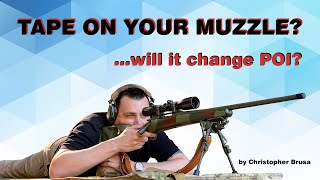 Does taping your hunting rifle muzzle cause point of impact shift?  I test it at the range!