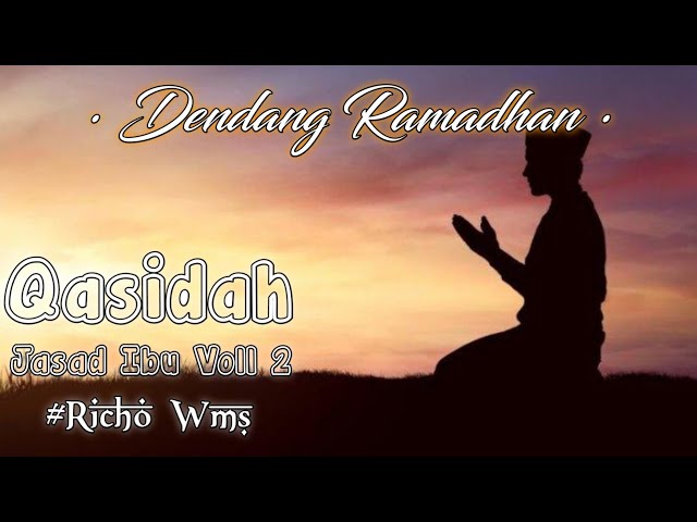 QASIDAH REMIX TERBARU 2024 - JASAD IBU || BY RICHO WMS class=