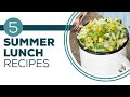 Full Episode Fridays: Lunch Break - 5 Summer Lunch Recipes