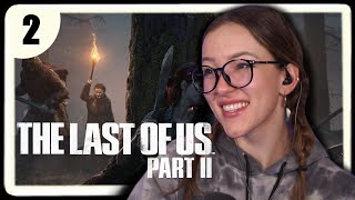 Let's Go Explorin'! ✧ The Last of Us Part 2 First Playthrough ✧ Part 2