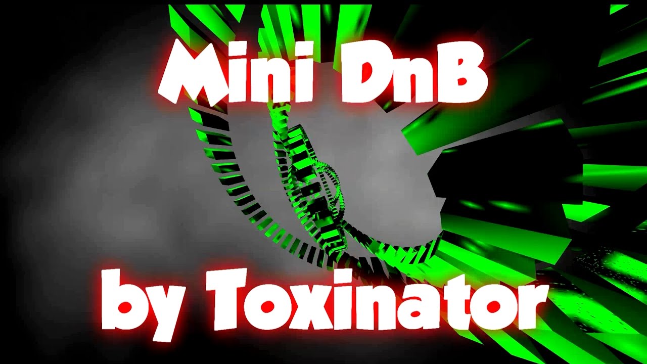 [DnB] Mini DnB - Toxinator - YouTube