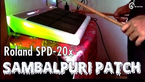 Sambalpuri patch || Roland SPD-20x
