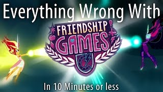 (Parody) Everything Wrong With Friendship Games in 10 Minutes or Less
