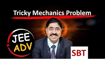 Mechanics problem for JEE Advanced #iit #jee2025 a3jeeadvanced