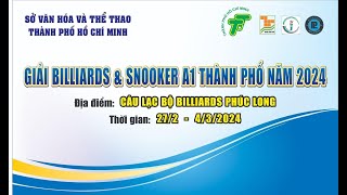 Hoàng Công Hùng (TP) VS Đỗ Văn Tiến Dũng (TĐ) - Carom 3C | Giải Billiards & Snooker A1 TPHCM 2024