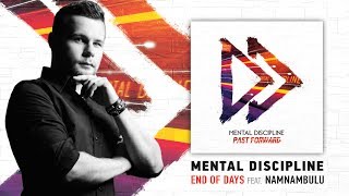 Watch Mental Discipline End Of Days feat Namnambulu video