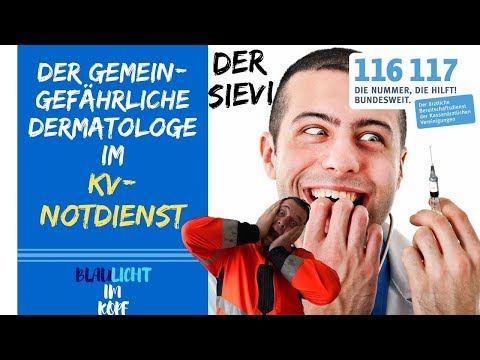 Der gemeingefährliche Dermatologe im KV Notdienst