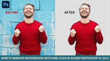 How to remove background with one click in Adobe Photoshop CC 2022