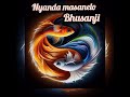 NYANDA MASANELO SONG BHUSANJI OFFICIAL AUDIO MUSIC BY KISESA YETU PRODUCTION