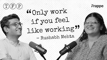 Building democracy and art into work ft. Rushabh Mehta | The Frappe Podcast | Episode 1