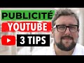 Youtube ads  3 conseils pour bien dmarrer 