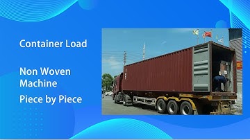 Non Woven Fabric Making Machine Load into Container