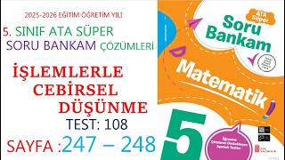 5.SINIF ATA , ATA SORU BANKAM, İŞLEMLERLE CEBİRSEL DÜŞÜNME , SAYFA: 247 - 248