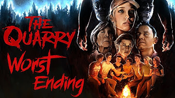 The Quarry - Gameplay Walkthrough (FULL GAME) (Worst Ending)