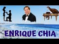 ENRIQUE CHIA - Nuestros Años Felices - Our Happy Years - Grandes Exitos