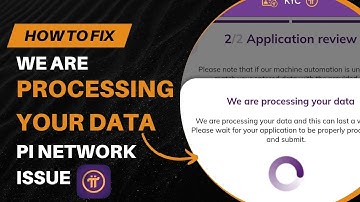 Pi KYC - "We Are Processing Your Data" को एक ट्रिक से Fix करें! How To Fix 