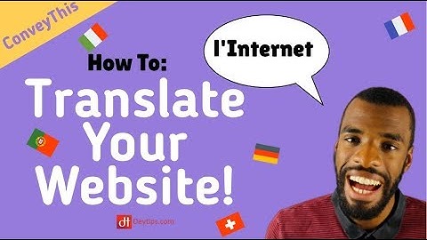 Make Your Website Multilingual EASILY With ConveyThis | Translate Your Wordpress Or Shopify Website