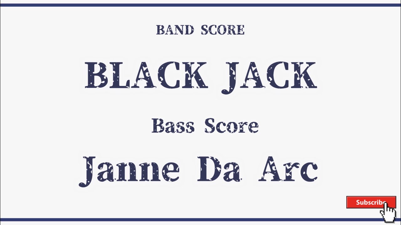 Janne Da Arc】バンドスコア『BLACK JACK』 BASS SCORE！ - YouTube