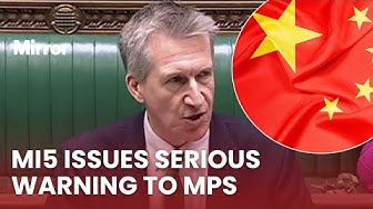Thumbnail for MI5 uncovers Chinese spy plot and issues URGENT MP warning