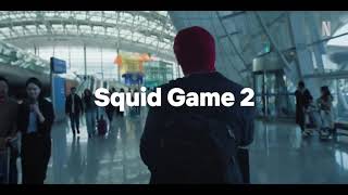 Игра в Кальмара 2 - Тизер |  Squid Game 2 (2024)