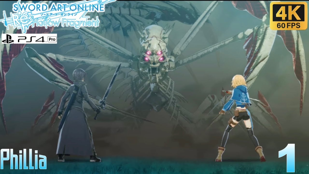 Sword Art Online Re Hollow Fragment PS4 Pro (4K, 60 FPS) Part 1 Philia